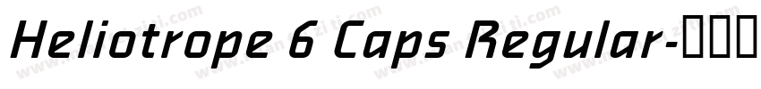 Heliotrope 6 Caps Regular字体转换